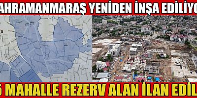 KAHRAMANMARAŞ’TA 6 ŞUBAT DEPREMLERİ SONRASI BÜYÜK ADIM