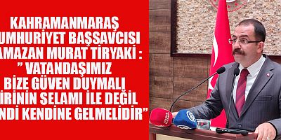 KAHRAMANMARAŞ’TA ADLİ YIL AÇILIŞI YAPILDI
