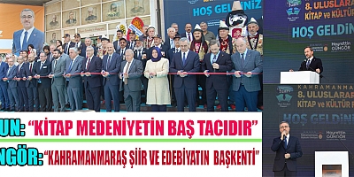 KAHRAMANMARAŞ’TA ANADOLU’NUN EN BÜYÜK KİTAP FUARI AÇILDI