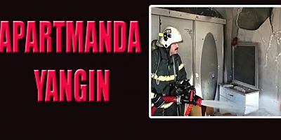 KAHRAMANMARAŞ’TA APARTMANDA ÇIKAN YANGIN  PANİĞE NEDEN OLDU