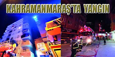 KAHRAMANMARAŞ’TA APARTMANIN ÇATISINDA YANGIN ÇIKTI