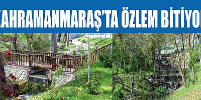 KAHRAMANMARAŞ'TA CEVİZLİ PARK YARIN HİZMETE AÇILIYOR!
