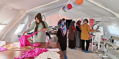 KAHRAMANMARAŞ’TA DEPREMZEDE KADINLARA İŞ ATÖLYESİ KURULDU