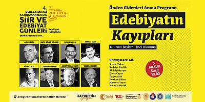 KAHRAMANMARAŞ’TA  ‘EDEBİYATIN KAYIPLARI’ ANILACAK