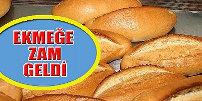 KAHRAMANMARAŞ'TA EKMEĞE ZAM