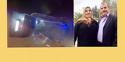 KAHRAMANMARAŞ’TA FECİ KAZADA KARI-KOCA HAYATINI KAYBETTİ