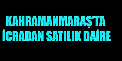 KAHRAMANMARAŞ’TA İCRADAN SATILIK DAİRE



Kahramanmaraş’ın Dulkadiroğlu ilçesinde bir daire açık artırma usulü ile satılacak.
