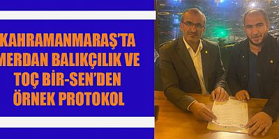 KAHRAMANMARAŞ’TA İMZALANAN ÖRNEK PROTOKOL DİĞER İŞLETMELERE İLHAM KAYNAĞI OLACAK