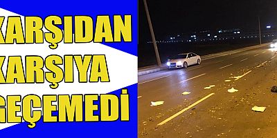 KAHRAMANMARAŞ’TA OTOMOBİLİN ÇARPTIĞI YAYA HAYATINI KAYBETTİ