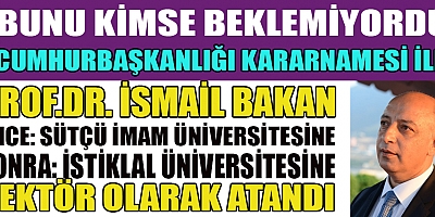 KAHRAMANMARAŞ'TA REKTÖR ATAMASI