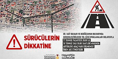 KAHRAMANMARAŞ'TA SÜRÜCÜLERİN DİKKATİNE!