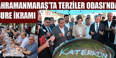 KAHRAMANMARAŞ’TA TERZİLER ODASI’NDAN AŞURE İKRAMI: BİRLİK VE BERABERLİK MESAJI