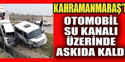 KAHRAMANMARAŞ’TA TRAFİK KAZASI