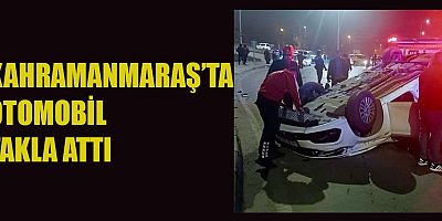 KAHRAMANMARAŞ’TA TRAFİK KAZASI