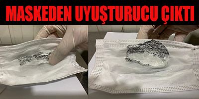 KAHRAMANMARAŞ’TA UYUŞTURUCUYU MASKESİNE GİZLEDİ YAKALANDI