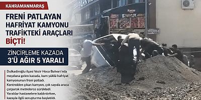 KAHRAMANMARAŞ'TA ZİNCİRLEME KAZA: 3'Ü AĞIR, 5 YARALI 