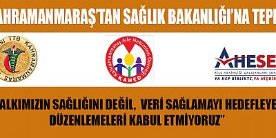 KAHRAMANMARAŞ’TAN SAĞLIK BAKANLIĞI’NA TEPKİ

Kahramanmaraş Tabip Odası