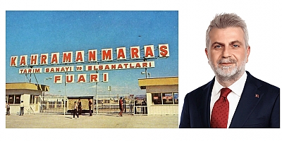 KAHRAMANMARAŞ TARIM SANAYİ VE EL SANATLARI FUARI AĞUSTOS’TA YENİDEN AÇILIYOR