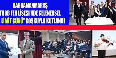 KAHRAMANMARAŞ TOBB FEN LİSESİ’NDE GELENEKSEL “3. LİMİT GÜNÜ” COŞKUYLA KUTLANDI