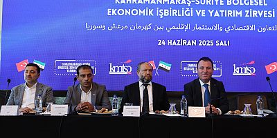 KAHRAMANMARAŞ VE SURİYE'DEN ORTAK GELECEK İÇİN EKONOMİK ZİRVE!