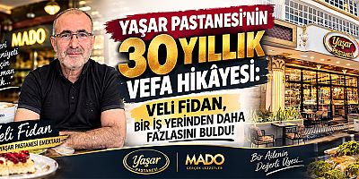 KAHRAMANMARAŞ YAŞAR PASTANESİ’NDE GEÇEN 30 YILIN ÖZETİ: EMEK, SADAKAT, GÜVEN VE VEFA!