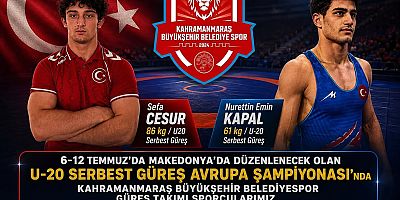 KAHRAMANMARAŞLI MİLLİ GÜREŞÇİLER AVRUPA ŞAMPİYONASI'NDA MADALYA İÇİN MİNDERDE