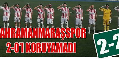 KAHRAMANMARAŞSPOR-SARIYER: 2-2