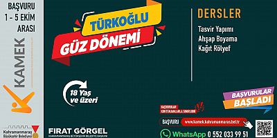 KAMEK İLE HER İLÇEDE EĞİTİM TÜRKOĞLU VE GÖKSUN’DA KURS KAYITLARI BAŞLADI