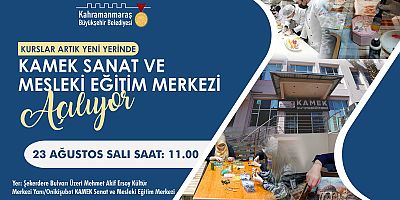 KAMEK SANAT VE MESLEKİ EĞİTİM MERKEZİ AÇILIYOR!