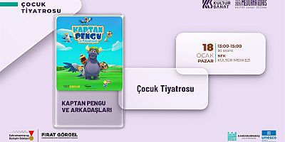 KAPTAN PENGU VE ARKADAŞLARI, KAHRAMANMARAŞ’TA MİNİKLERLE BULUŞMAYA GELİYOR