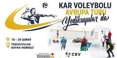 KAR VOLEYBOLU AVRUPA TURU  KAHRAMANMARAŞ YEDİKUYULAR’DA START ALACAK