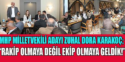  KARAKOÇ DORA “YOLUN ÇOK BAŞINDAYIZ VE BU YOL ÇOK ÇETİN!
