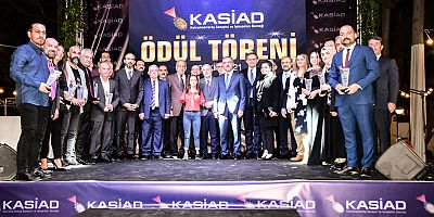 KASİAD ÖDÜLLERİ SAHİPLERİNİ BULDU