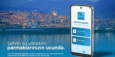 KASKİ’DEN TÜRKİYE’DE BİR İLK SU YÜKLEMESİ ARTIK TEK DOKUNUŞLA TELEFONDA