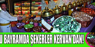 KERVAN PASTANELERİNDEN BAYRAMA ÖZEL 46 ÇEŞİT RAMAZAN ŞEKERİ!