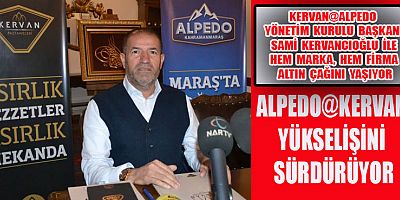 “KERVANCIOĞLU HER GEÇEN GÜN ÇITAYI YÜKSELTİYOR”