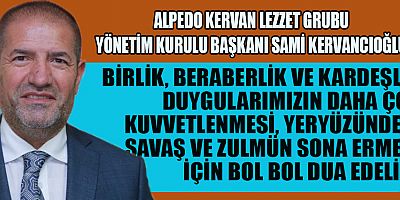 KERVANCIOĞLU’NDAN BERAT KANDİLİ MESAJI