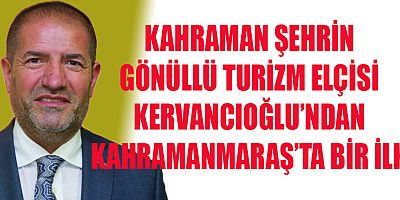 KERVANCIOĞLU’NDAN MÜJDE