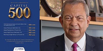 KİPAŞ HOLDİNG, CAPITAL 500’DE 5 ŞİRKETİYLE DEVLER LİGİNDE!