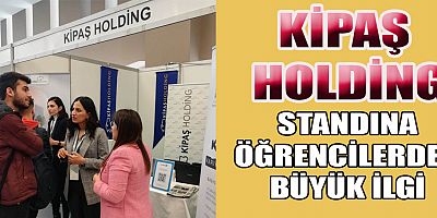 KİPAŞ HOLDİNG İPEKYOLU FUARINDA YERİNİ ALDI