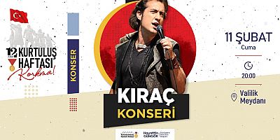 KIRAÇ CUMA GÜNÜ KAHRAMANMARAŞ’A GELİYOR
