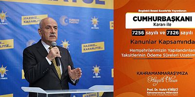 KİRİŞCİ MÜJDEYİ VERDİ, TAKSİTLER ERTELENDİ