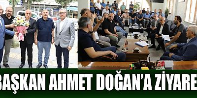 KİRİŞCİ, ŞAHİN, PAKDİL VE GÜNGÖR’DEN   BAŞKAN DOĞAN’A ZİYARET