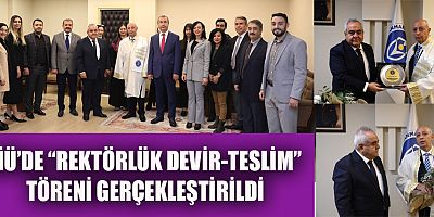 KİÜ REKTÖRÜ BAKAN: ÜNİVERSİTEMİZİ DAHA İYİ NOKTALARA TAŞIMAK İÇİN GAYRET EDECEĞİZ
