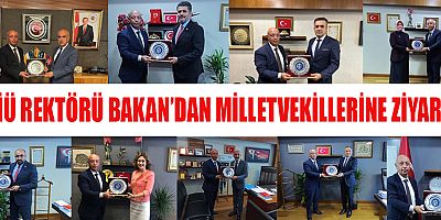 KİÜ REKTÖRÜ PROF. DR. İSMAİL BAKAN, ANKARA’DA ZİYARETLERDE BULUNDU