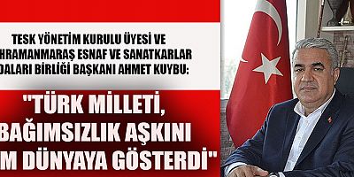 KMESOB BAŞKANI AHMET KUYBU: AZİZ MİLLETİMİZİN 30 AĞUSTOS ZAFER BAYRAMI KUTLU OLSUN