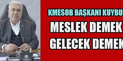 KMESOB BAŞKANI KUYBU 