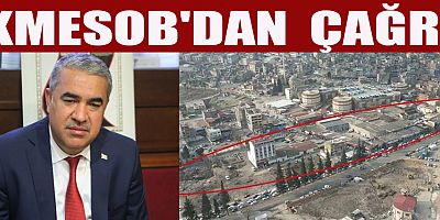KMESOB'DAN ÇEVRE, ŞEHİRCİLİK BAKANLIĞI’NA ÇAĞRI