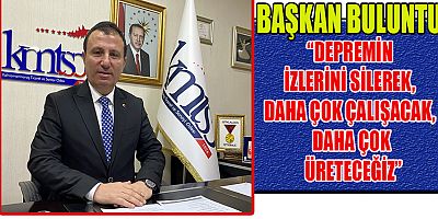 KMTSO BAŞKANI BULUNTU’DAN YENİ YIL MESAJI