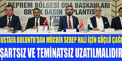 KMTSO BAŞKANI MUSTAFA BULUNTU:  “MÜCBİR SEBEP, ŞARTSIZ VE TEMİNATSIZ UZATILMALIDIR